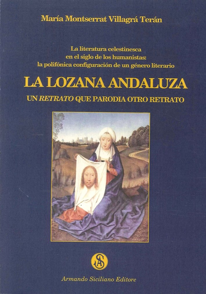 La Lozana Andaluza. Un Retrato Que Parodia Otro Retrato. [Spanish …