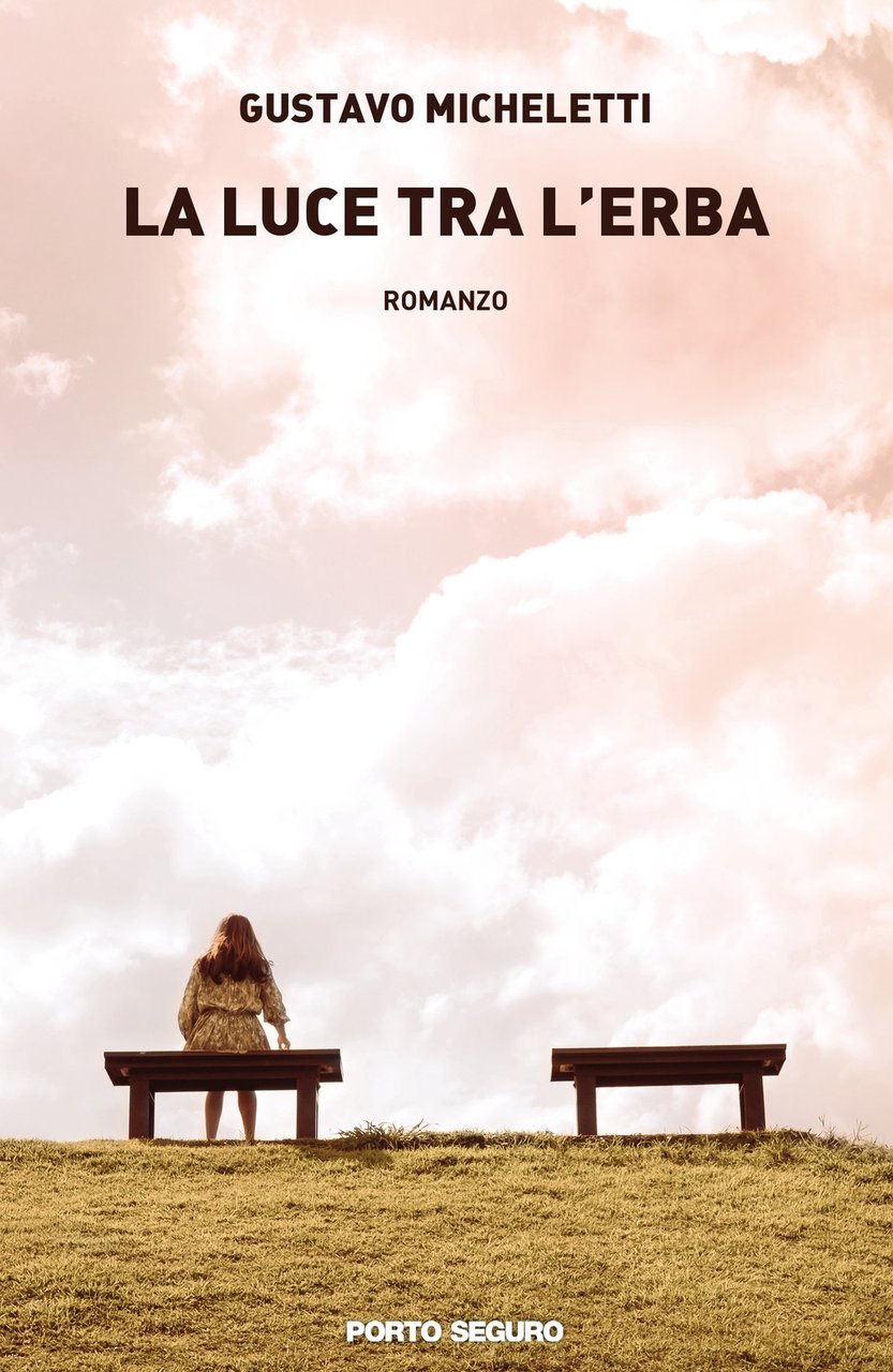 La luce tra l'erba, Firenze, PSEditore, 2019 | Immagine principale