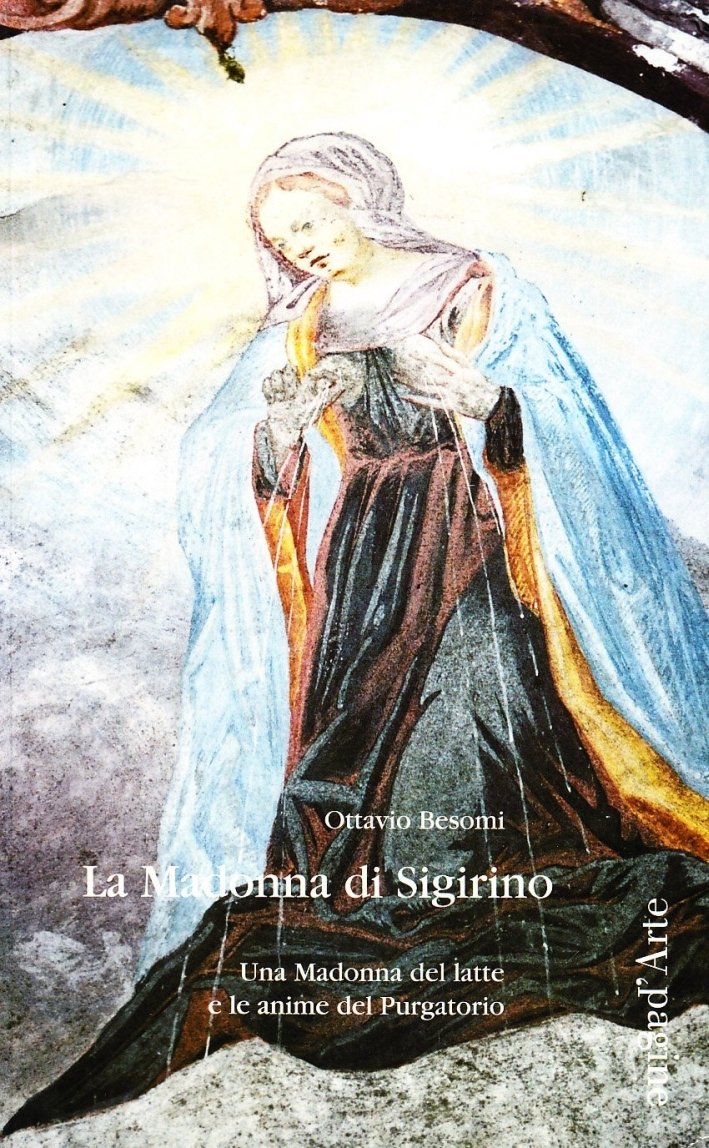 La madonna di Sigirino. Una madonna del latte e le …