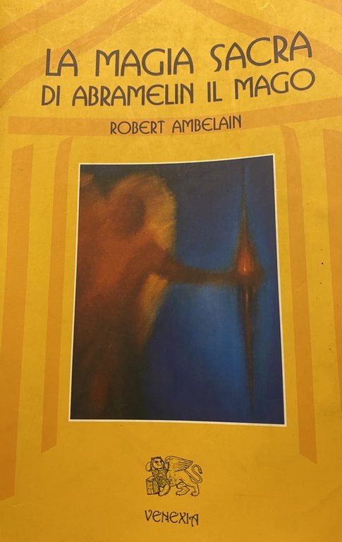 La magia sacra di Abramelin il mago | Immagine Gallery 2