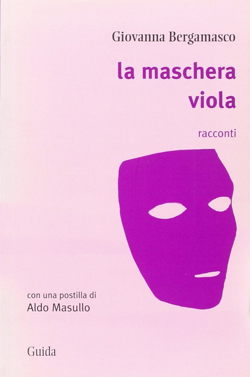 La maschera viola, Napoli, Guida Editori, 2011
