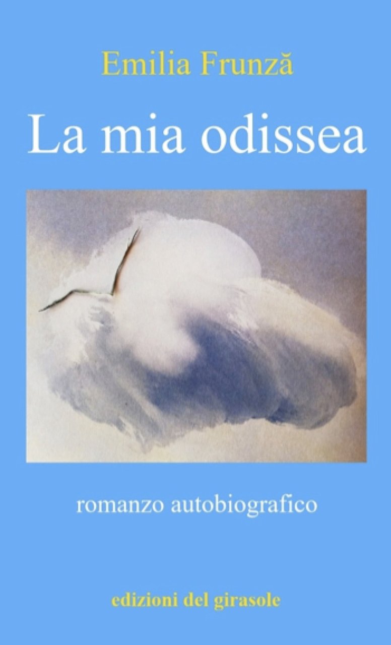 La mia odissea, Ravenna, Edizioni del Girasole, 2022