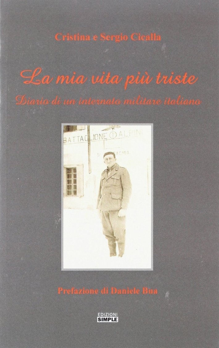 La mia vita più triste. Diario di un itinerario militare … | Immagine principale