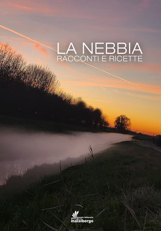 La Nebbia. Racconti e Ricette | Immagine Gallery 2