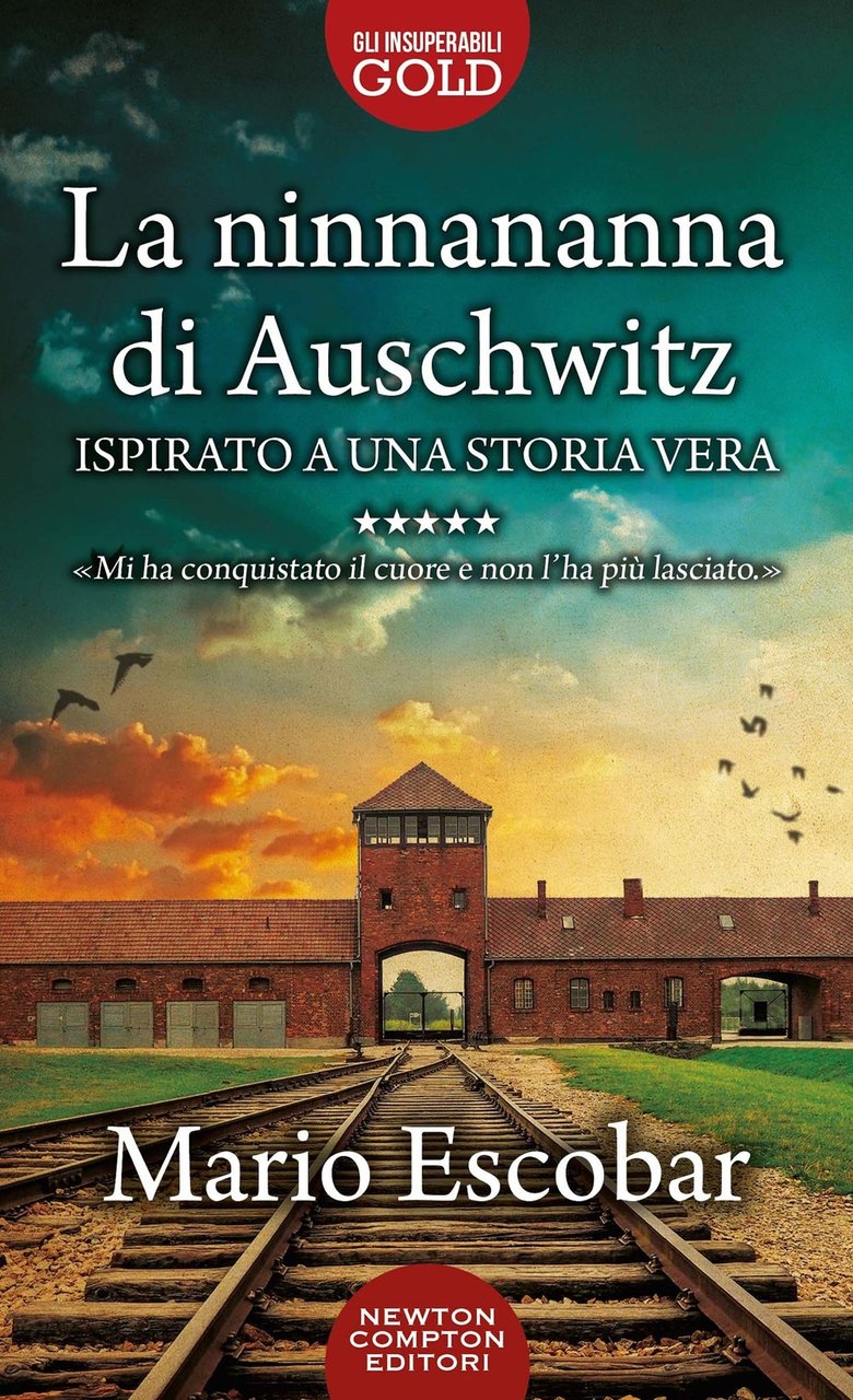 La ninnananna di Auschwitz, Ponte Galeria, Newton Compton Editori, 2020 | Immagine principale
