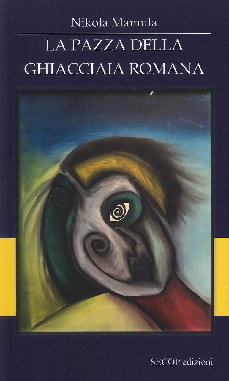 La Pazza della Ghiacciaia Romana