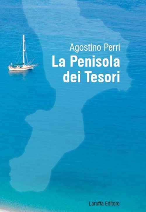 La penisola dei tesori, Reggio Calabria, Laruffa Editore, 2014