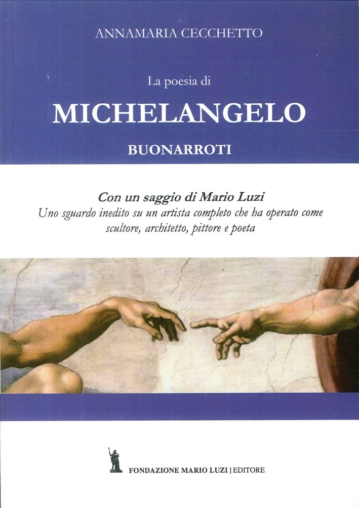 La poesia di Michelangelo Buonarroti. Con un saggio di Mario … | Immagine principale