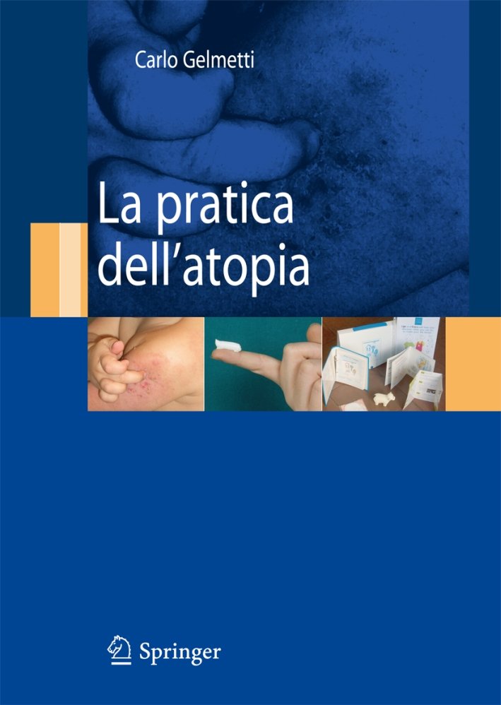 La pratica dell'atopia, Milano, Springer Italia, 2008