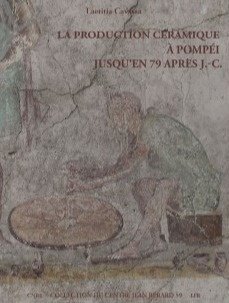 La production céramique à Pompéi jusqu'en 79 après J.-C. | Immagine principale
