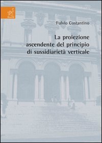 La proiezione ascendente del principio di sussidiarietà verticale, Santa Palomba, … | Immagine principale