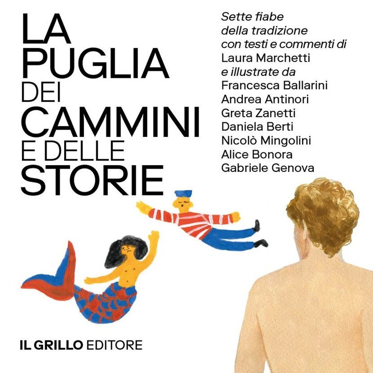 La Puglia dei cammini e delle storie. Sette fiabe della …
