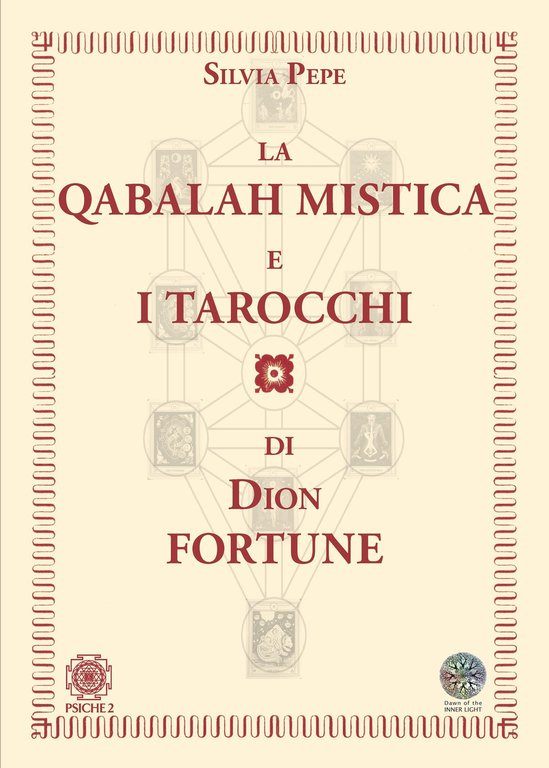 La Qabalah mistica e i tarocchi di Dion Fortune