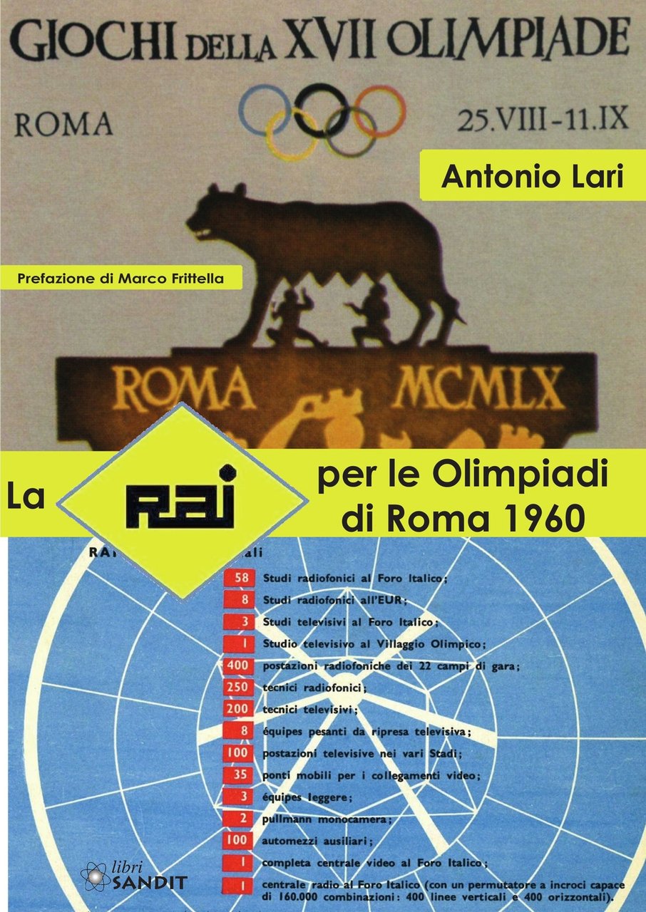 La RAI per le Olimpiadi di Roma 1960, Albino, Sandit, …