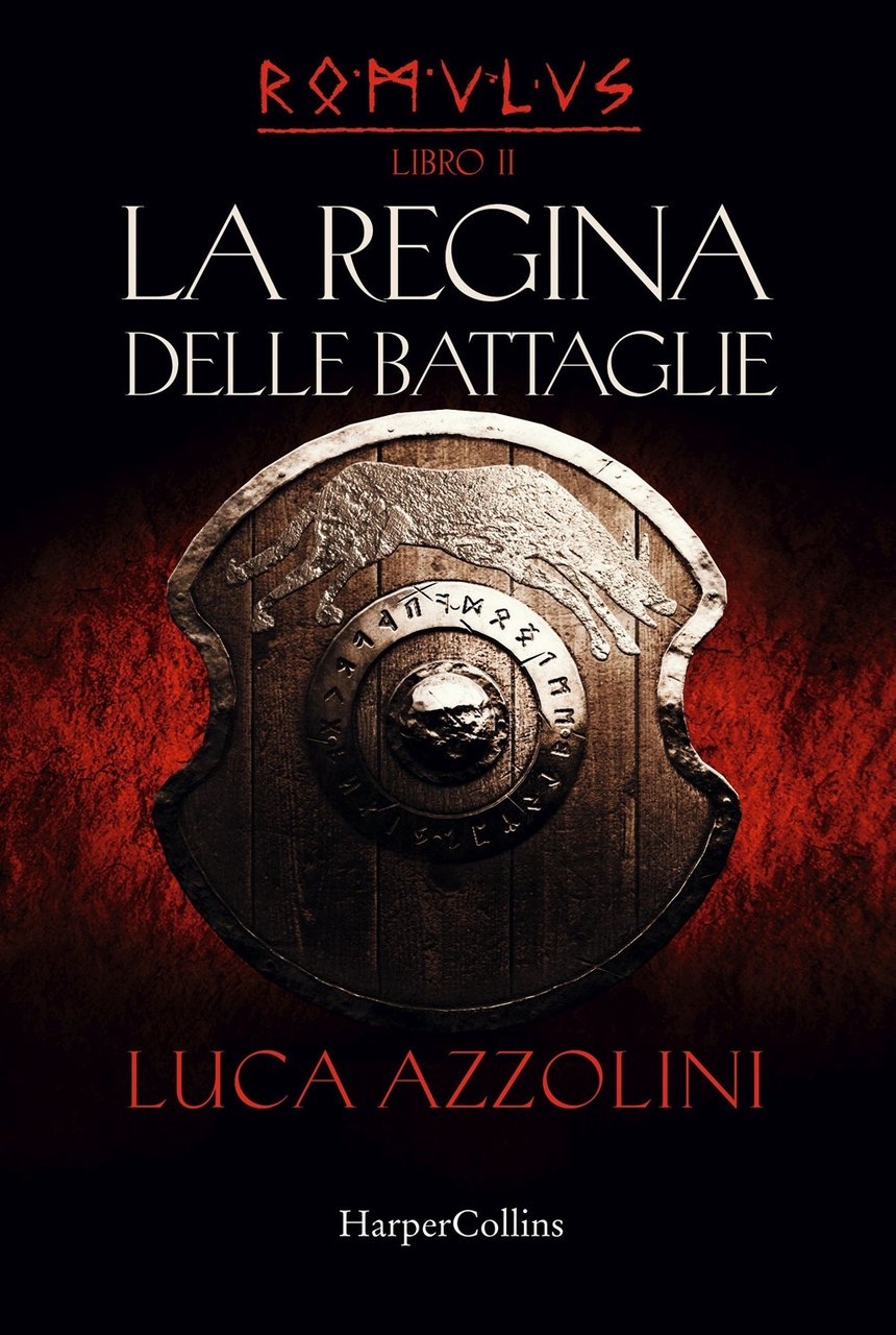 La regina delle battaglie. Romulus. Vol. 2, Hammersmith, Harper Collins, …