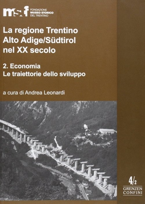 La regione Trentino Alto Adige/Südtirol nel XX secolo. Vol. 2: … | Immagine principale