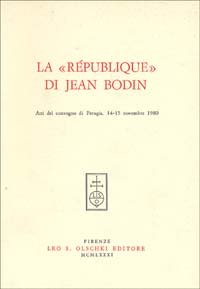 La république di Jean Bodin. Atti del Convegno (Perugia, 14-15 … | Immagine principale