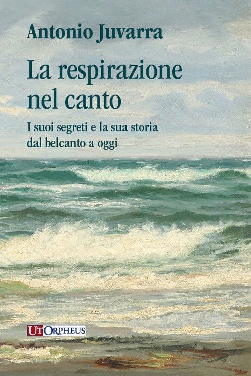 La respirazione nel canto. I suoi segreti e la sua …