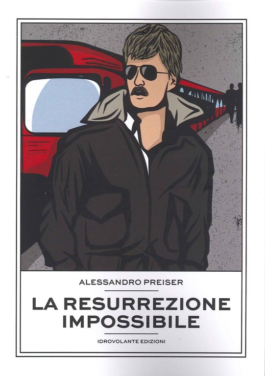 La resurrezione impossibile