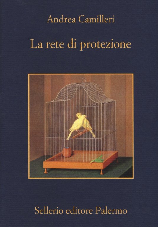 La rete di protezione, Palermo, Enzo Sellerio editore, 2017