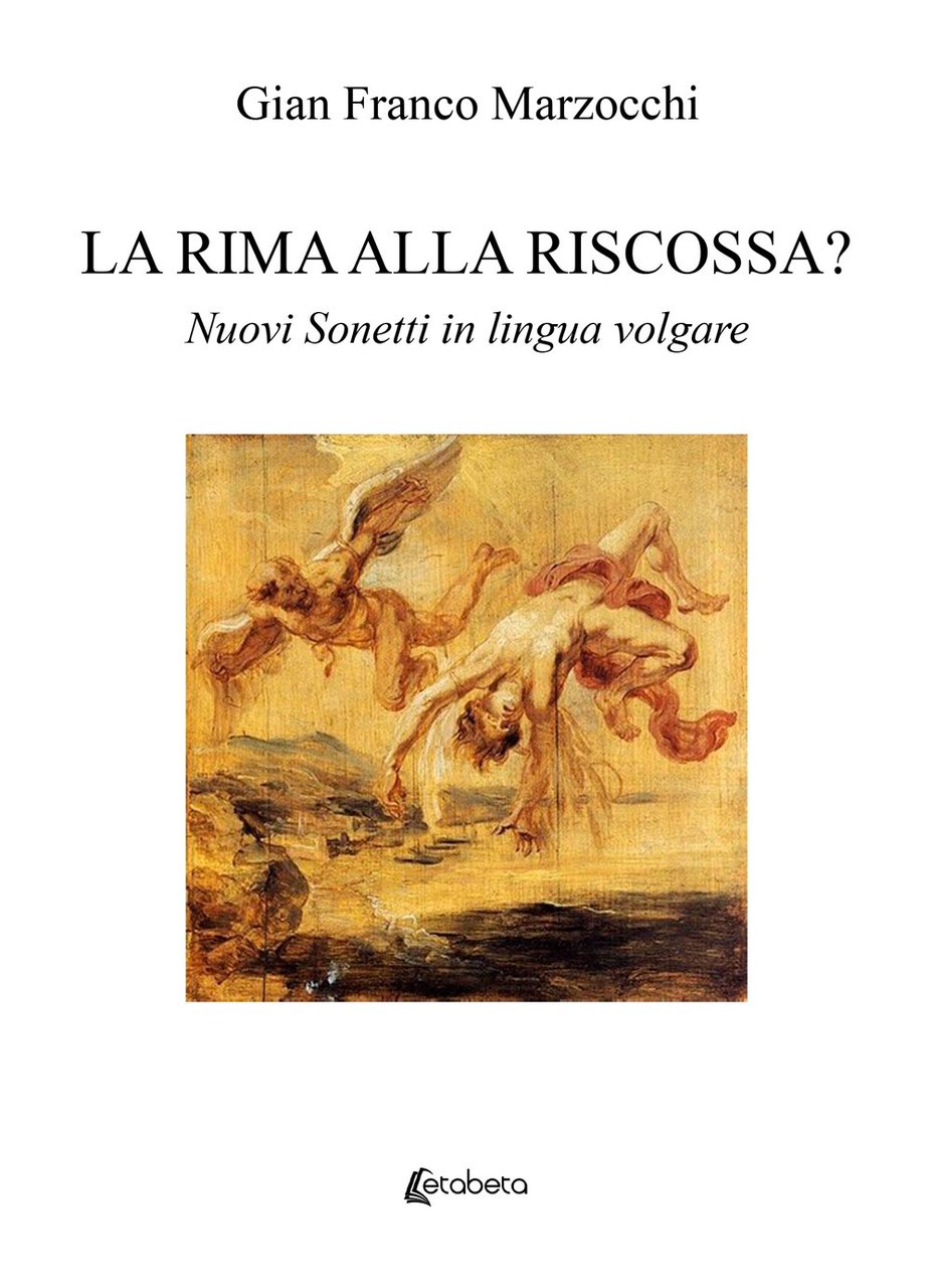 La rima alla riscossa? Nuovi sonetti in lingua volgare