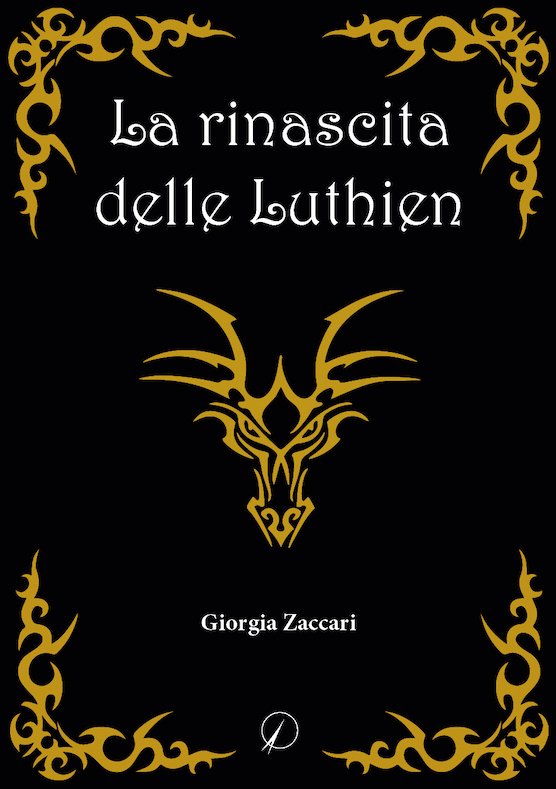 La rinascita delle Luthien, Selvazzano Dentro, Altromondo Editore, 2021