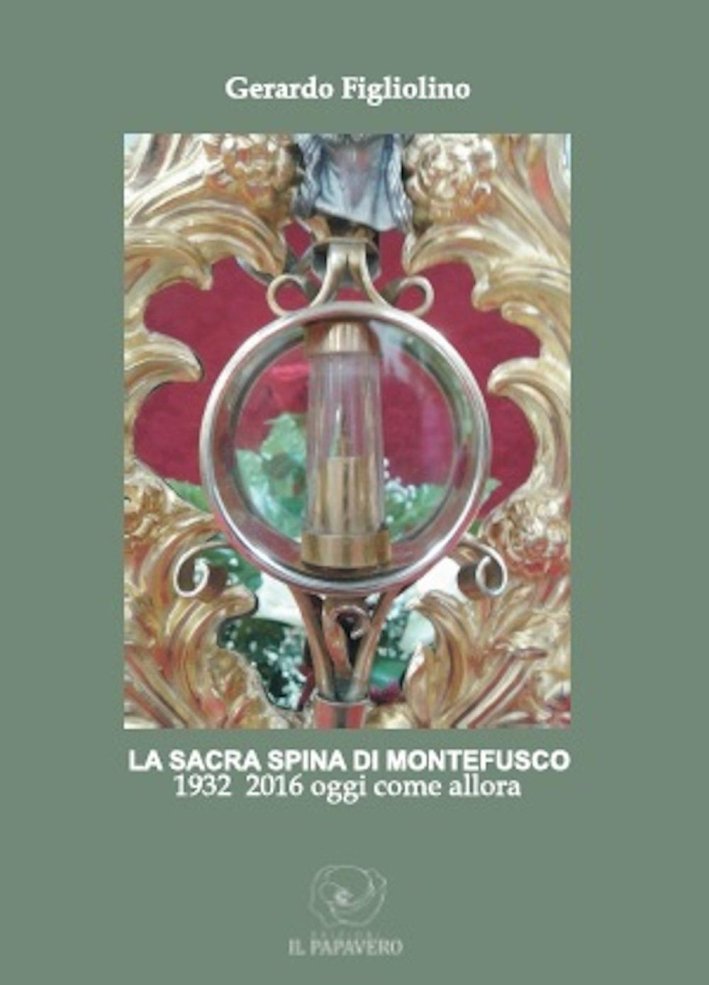 La Sacra Spina di Montefusco. 1932-2016 Oggi Come Allora | Immagine principale