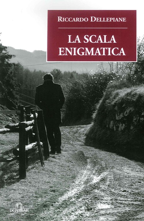 La Scala Enigmatica, Genova, De Ferrari Editore, 2014
