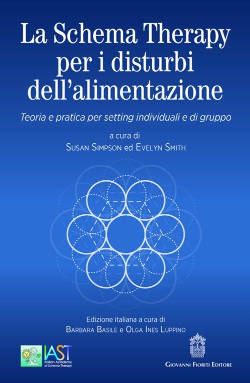 La Schema Therapy per i disturbi dell'alimentazione. Teoria e pratica …