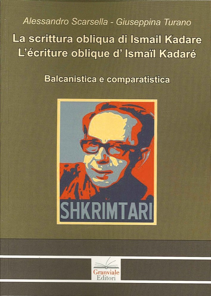 La scrittura obliqua di Ismail Kadare. L'écriture oblique d' Ismail … | Immagine principale