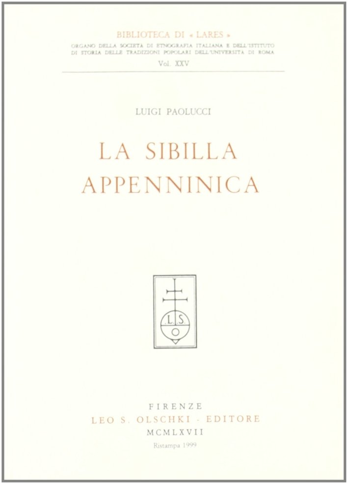 La Sibilla appenninica, Firenze, Casa Editrice Leo S. Olschki, 1967