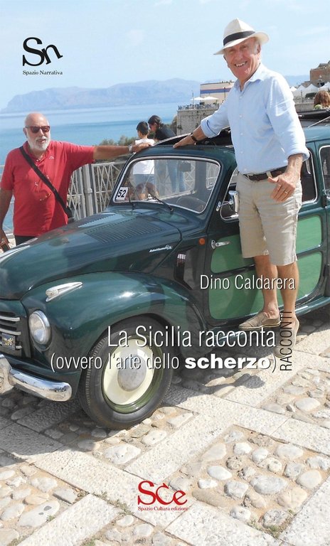 La Sicilia racconta (ovvero l'arte dello scherzo), Palermo, Spazio Cultura, 2016