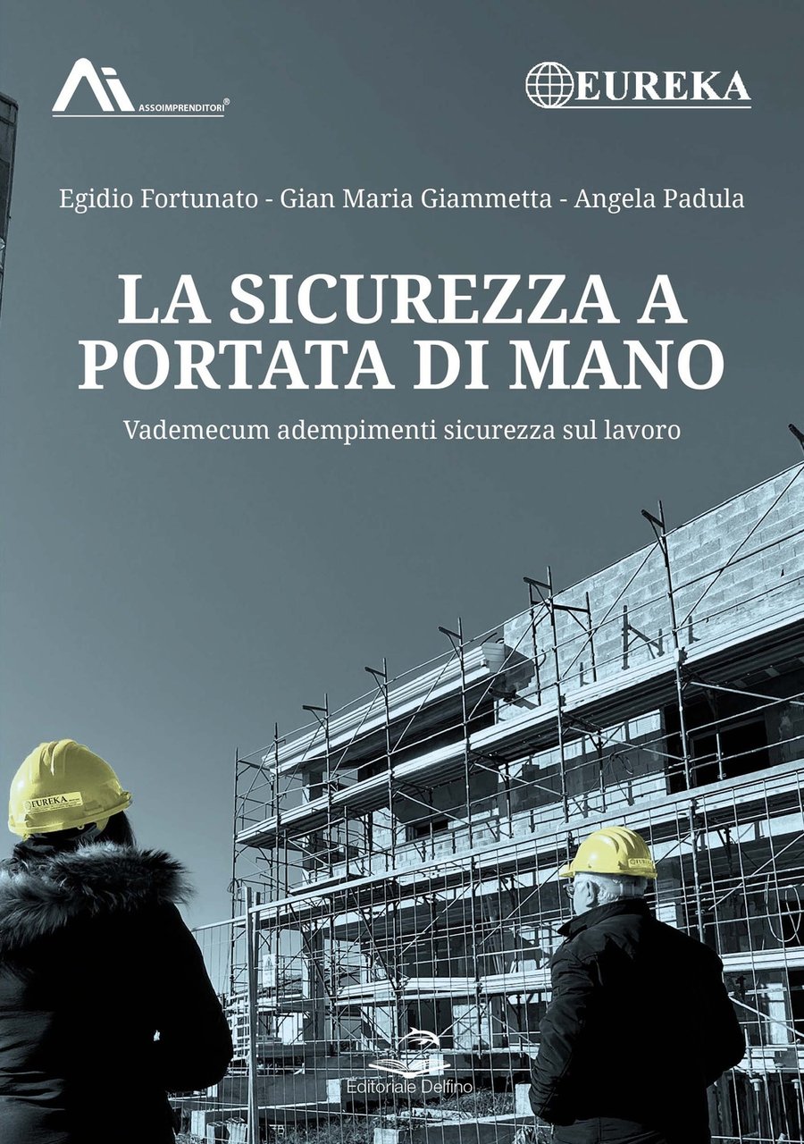 La sicurezza a portata di mano, Milano, Editoriale Delfino, 2023