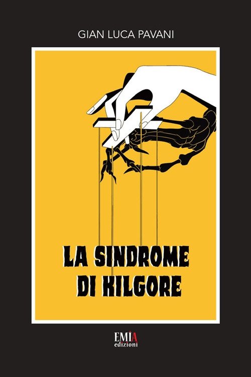 La sindrome di Kilgore, Roma, Emia Edizioni, 2021