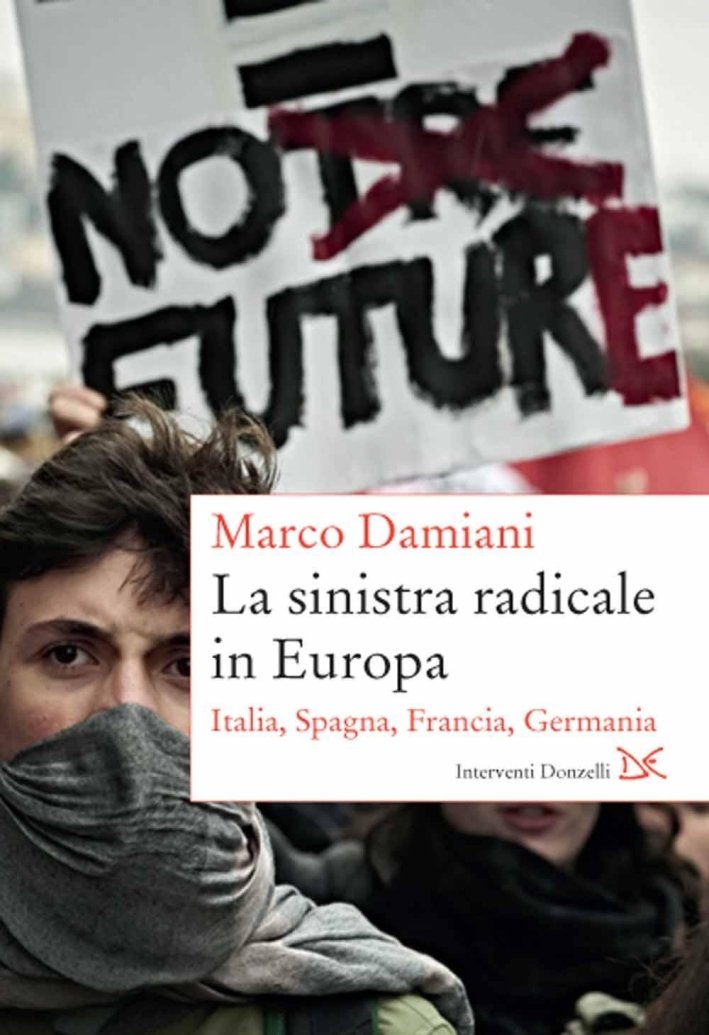 La sinistra radicale in Europa. Italia, Spagna, Germania, Francia