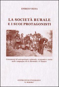La società rurale e i suoi protagonisti. Lineamenti di antropologia …