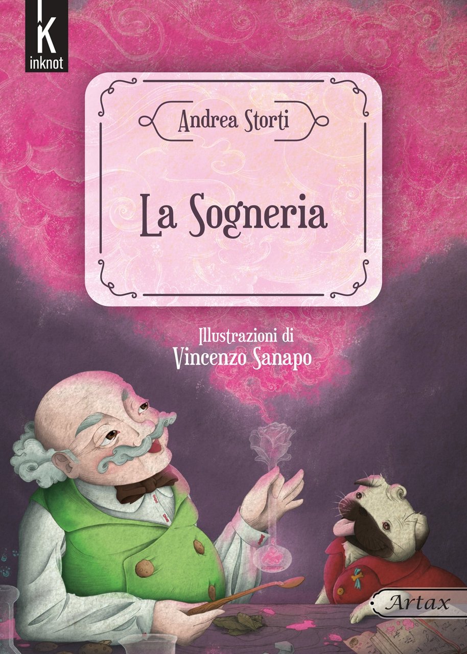 La sogneria. Ediz. illustrata