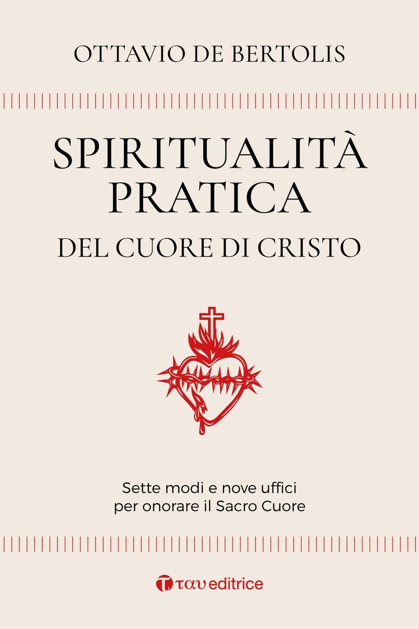 La spiritualità del cuore di Cristo. Una proposta