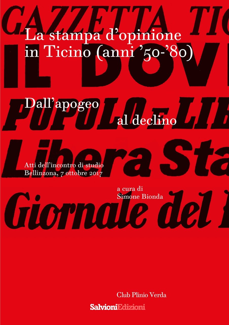 La stampa d'opinione in Ticino (anni '50-'80). Dall'apogeo al declino | Immagine principale