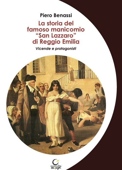 La storia del famoso manicomio «San Lazzaro» di Reggio Emilia. …
