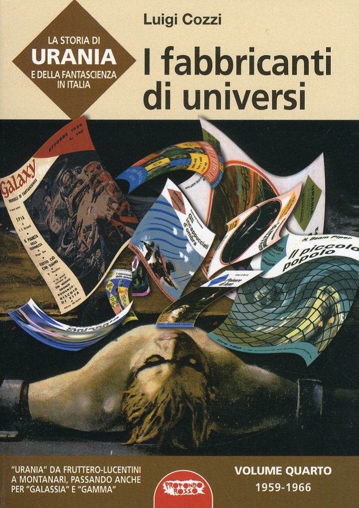 La storia di Urania e della fantascienza in Italia. I …