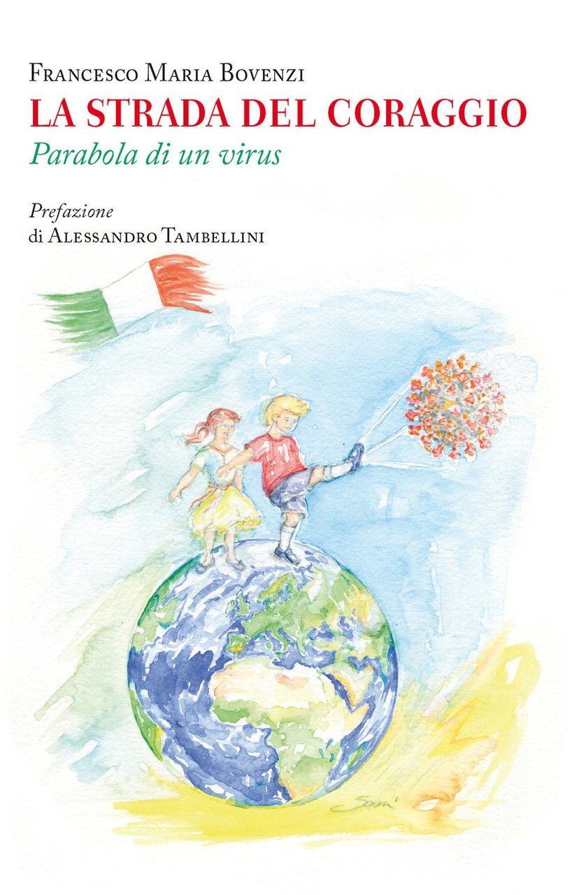 La strada del coraggio. Parabola di un virus | Immagine principale