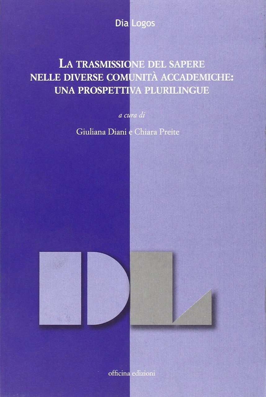 La trasmissione del sapere nelle diverse comunità accademiche: una prospettiva …