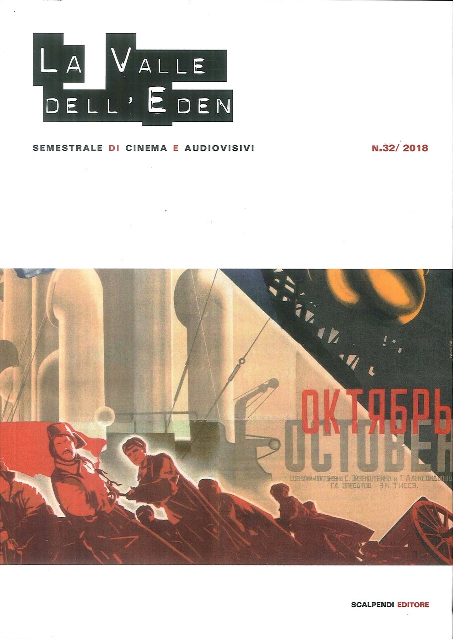 La valle dell'Eden. Vol. 32. 2018. Semestrale di cinema e …