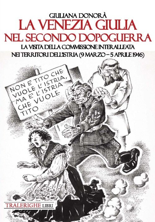 La Venezia Giulia nel secondo dopoguerra. La visita della Commissione … | Immagine Gallery 2