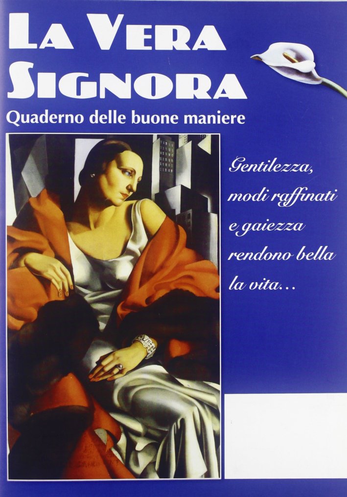 La vera signora, Finale Emilia, Edizioni CDL, 2011