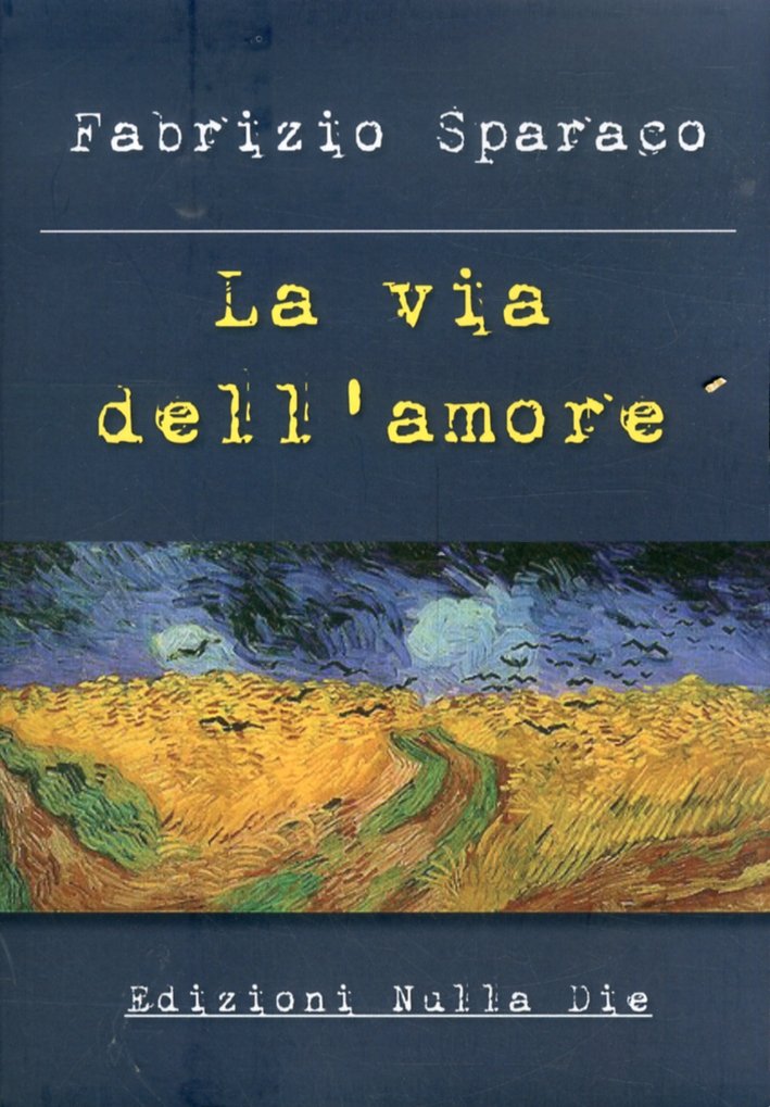 La via dell'amore, Piazza Armerina, Nulla Die, 2012