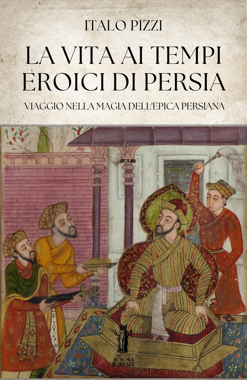La vita ai tempi eroici di Persia | Immagine principale