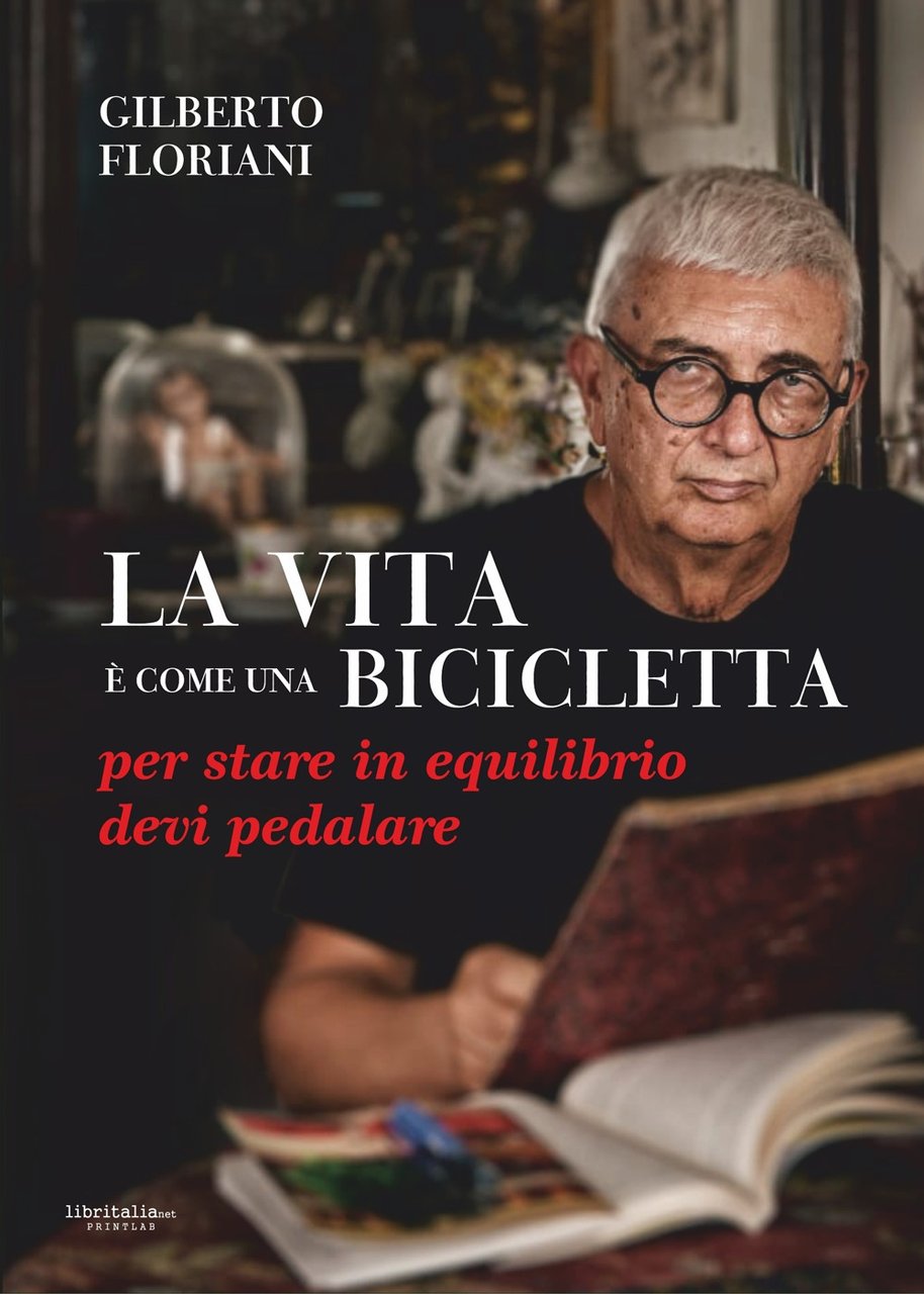 La vita è come una bicicletta: per stare in equilibrio …