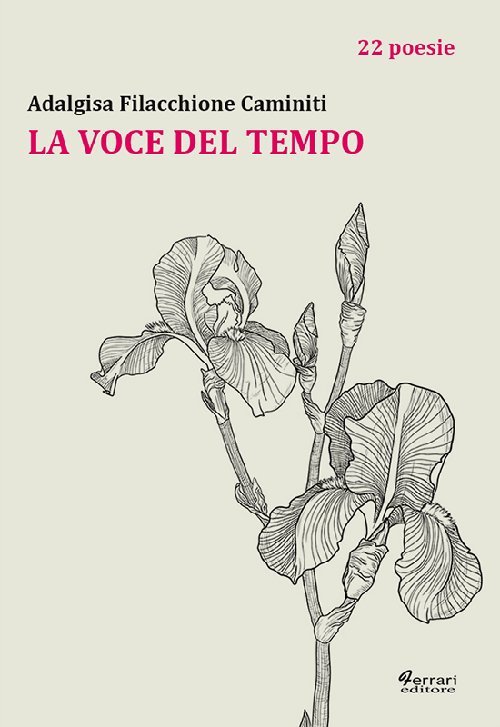 La voce del tempo, Rossano, Ferrari Editore, 2016
